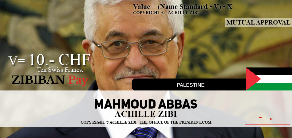 ACHILLE ZIBI - THE OFFICE OF THE PRESIDENT - MAHMOUD ABBAS