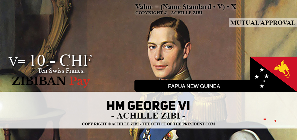 ACHILLE ZIBI - THE OFFICE OF THE PRESIDENT - HM GEORGE VI