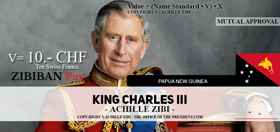 ACHILLE ZIBI - THE OFFICE OF THE PRESIDENT - KING CHARLES III