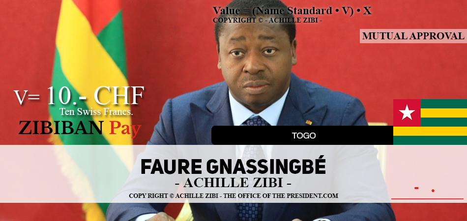 ACHILLE ZIBI - THE OFFICE OF THE PRESIDENT - FAURE GNASSINGBE