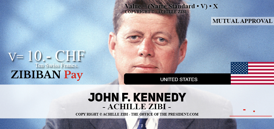 ACHILLE ZIBI - THE OFFICE OF THE PRESIDENT - JOHN F. KENNEDY